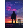 Een wereld van verschil