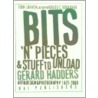 Bits 'n Pieces of Gerard Hadders door Toon Lauwen