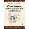 Omakayas, het meisje van het Geesteneiland by L. Erdrich