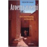 Aroemi, aroemi by H. de Haas