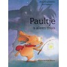 Paultje is alleen thuis