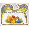 Een huis voor Eekhoorn door A. Parry