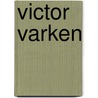 Victor Varken