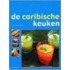 De Caribische keuken