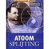 Atoomsplijting door A. Morton