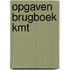 Opgaven Brugboek KMT