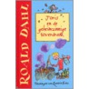 Joris en de geheimzinnige toverdrank door Roald Dahl