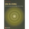 Zin in Zorg door E. van Praag