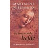 Betoverende liefde by Marianne Williamson
