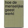 Hoe de menselijke geest werkt door Steven Pinker