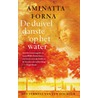 De duivel danste op het water by A. Forna