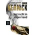 Het recht in eigen hand