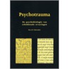 Psychotrauma door B.J.N. Schreuder