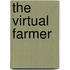 The virtual farmer