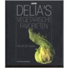 Delia's vegetarische favorieten by Deborah Smith