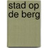 Stad op de berg