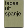 Tapas uit Spanje