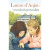 Vriendschapsbanden door Louise d'Anjou