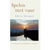 Spelen met vuur door C. Veraart