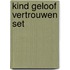 Kind geloof vertrouwen set