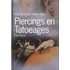 Piercings en tatoeages