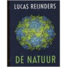 De natuur door L. Reijnders