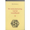 De molecularisering van het wereldbeeld door H. Kubbinga
