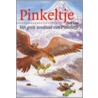 Het grote avontuur van Pinkelotje by Dick Laan