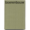 Boerenbouw by S. van der Hoek