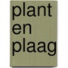 Plant en plaag door J. Nijman