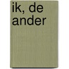 Ik, de ander door Imre Kertész