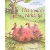 Het stoutste varkentje by J. Hubery