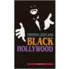Black Hollywood door T. Leeflang