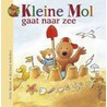 Kleine Mol gaat naar zee door N. Moost
