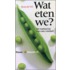 Wat eten we