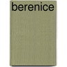 Berenice by Christine D'Haen
