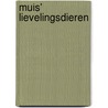 Muis' lievelingsdieren door Lucy Cousins