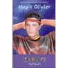 Magic Olivier door D. Remmerts de Vries