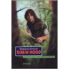 De roemruchte daden van Robin Hood by R. Sutcliff