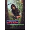 De roemruchte daden van Robin Hood door R. Sutcliff