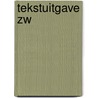 Tekstuitgave ZW by Unknown
