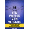 Een wereld van verschil