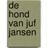 De hond van juf Jansen