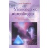 Visioenen en uittredingen by Jaap Hiddinga