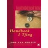 Handboek I Tjing by J. van Hulzen