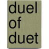 Duel of duet door J. van Gils