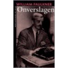 Onverslagen by William Faulkner