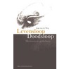 Levensloop - Doodsloop door J. van de Weg