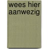 Wees hier aanwezig door Iersel