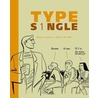 Type s1ngle by H. Kolk